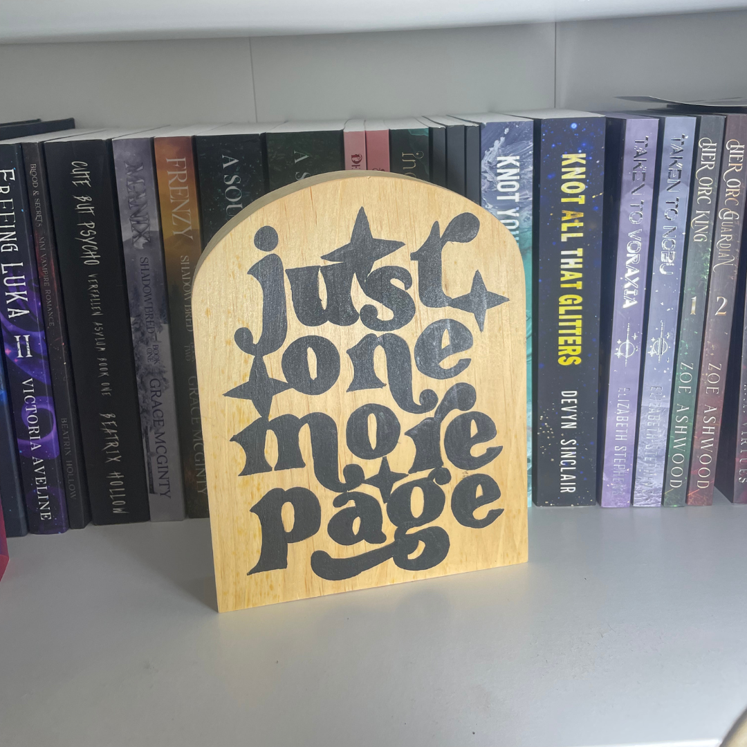 Just One More Page Wooden Bookshelf Sign