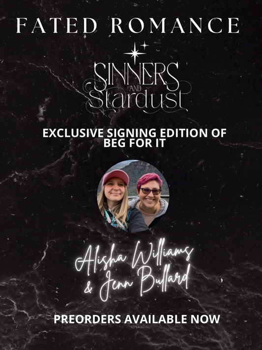 Beg For It by Alisha Williams and Jenn Bullard PREORDER FOR SHIPPING