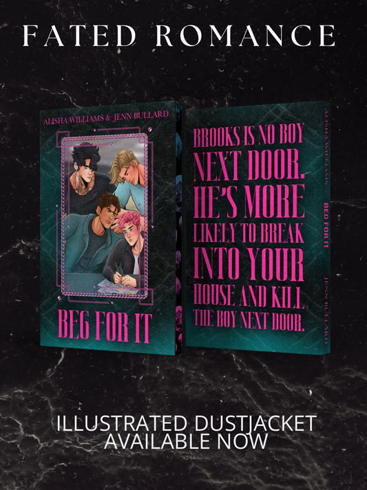 Beg For It by Alisha Williams and Jenn Bullard PREORDER FOR SHIPPING