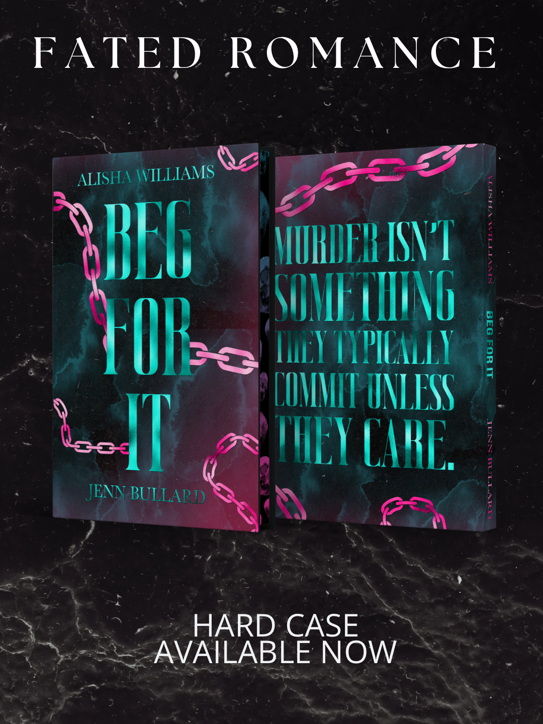 Beg For It by Alisha Williams and Jenn Bullard PREORDER FOR SHIPPING