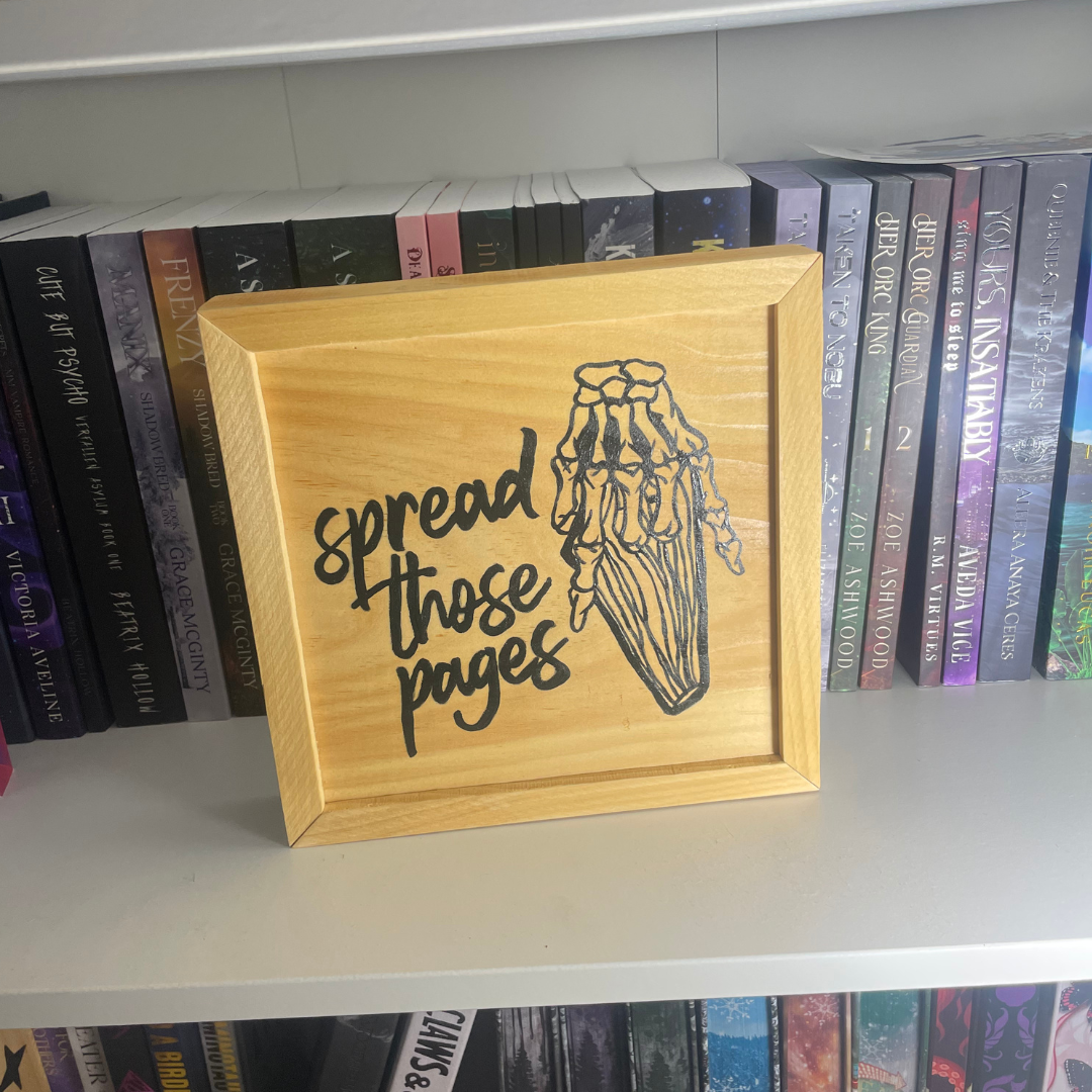 Spread Those Pages Wooden Bookshelf Sign
