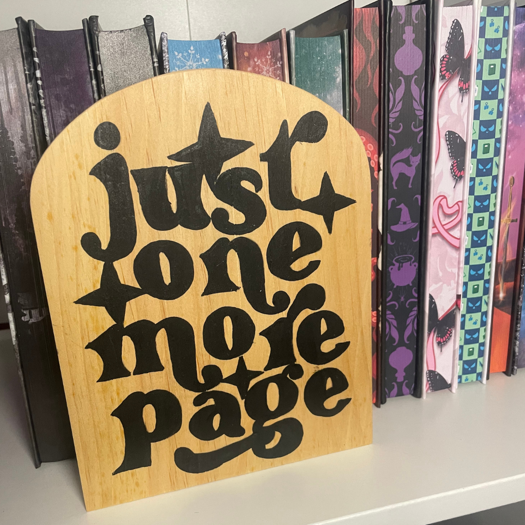 Just One More Page Wooden Bookshelf Sign