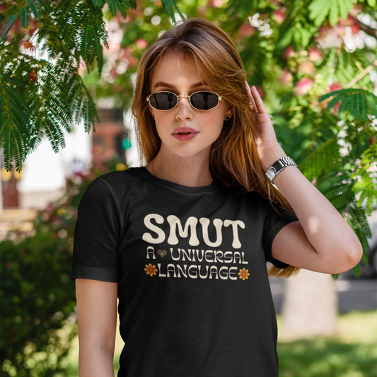 Smut A Universal Language Tee