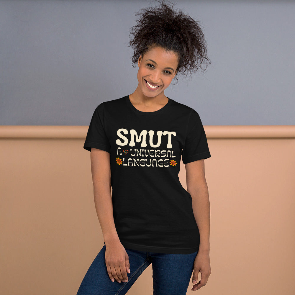 Smut A Universal Language Tee